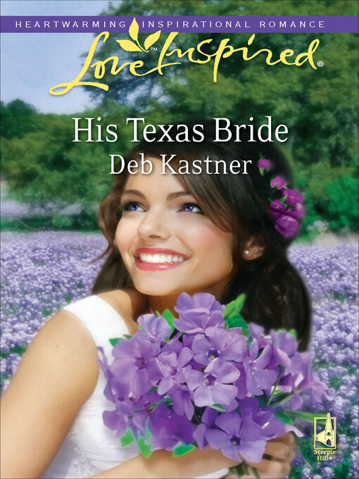 Title details for His Texas Bride by Deb Kastner - Available